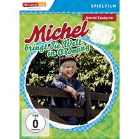 Michel aus Lönneberga: Michel bringt die Welt in...