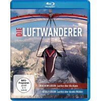Die Luftwanderer - Lautlos über die Alpen / Lautlos...